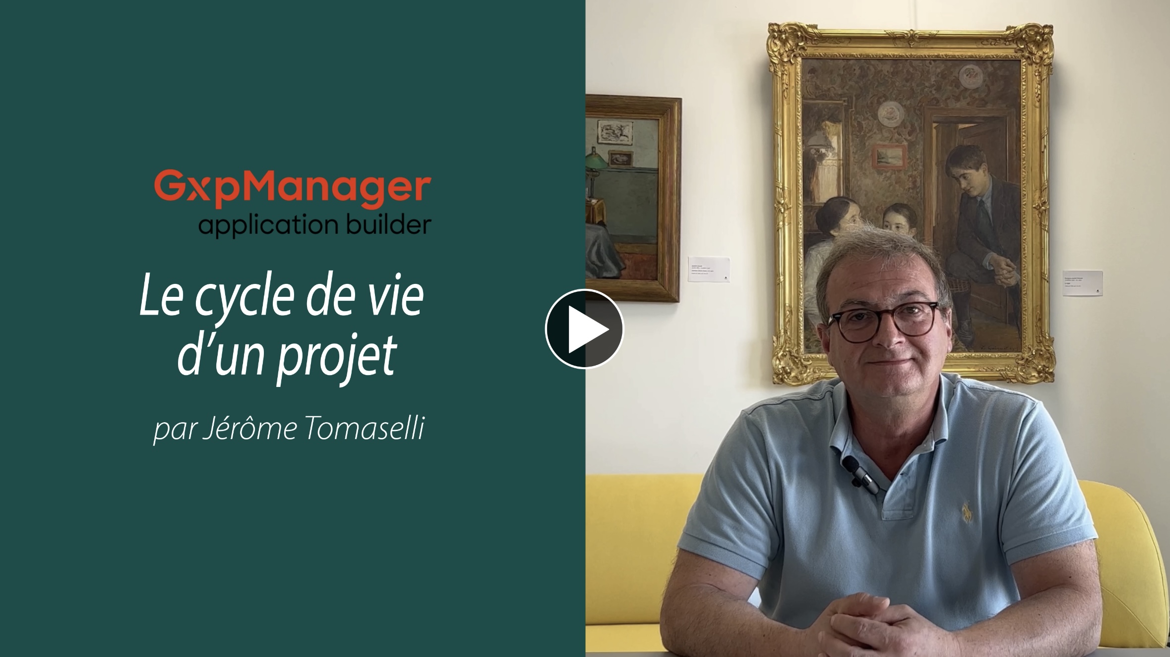 Vidéo 2- Le cycle de vie d'un projet par Jérôme tomaselli